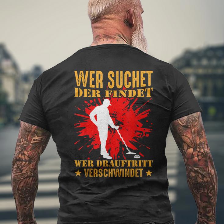 Wer Suchet Der Find Sondel Sondler Metal Detector T-Shirt mit Rückendruck Geschenke für alte Männer