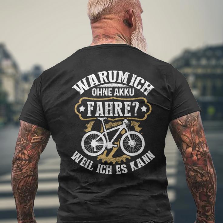 Why I Without Battery Fahre Weil Ich Es Kann Kann T-Shirt mit Rückendruck Geschenke für alte Männer