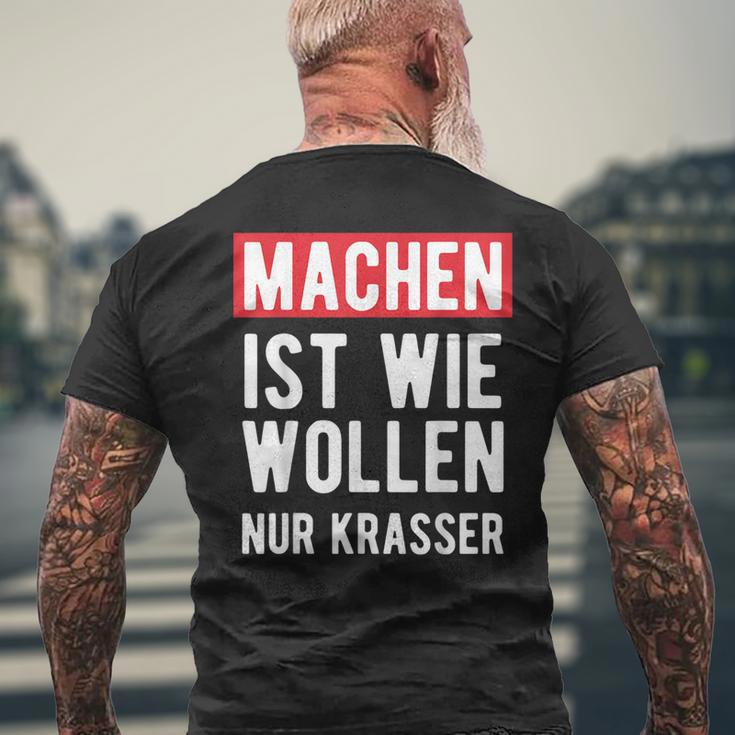 Make Is Like Wollen Nur Krasser Motif T-Shirt mit Rückendruck Geschenke für alte Männer