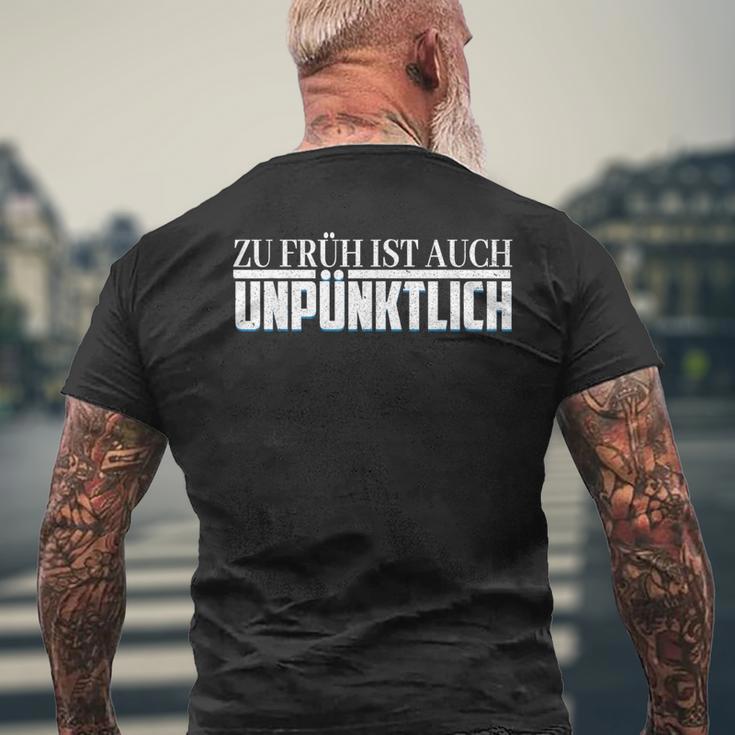 Zu Früh Ist Auch Unpzeitlich T-Shirt mit Rückendruck Geschenke für alte Männer