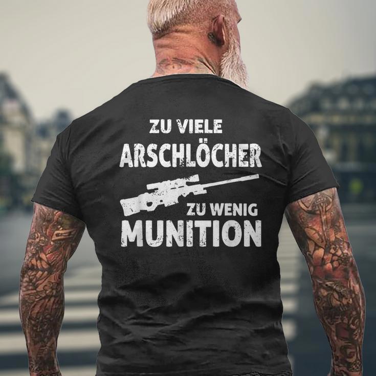 Zuiele Arschlöcher Zu Wenig Ammunition T-Shirt mit Rückendruck Geschenke für alte Männer