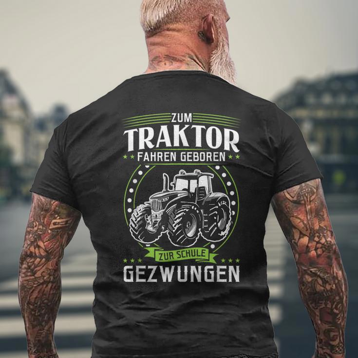 Zum Trktor Fahren Geboren Zur Schule Forced Zum Trktor Fahr T-Shirt mit Rückendruck Geschenke für alte Männer