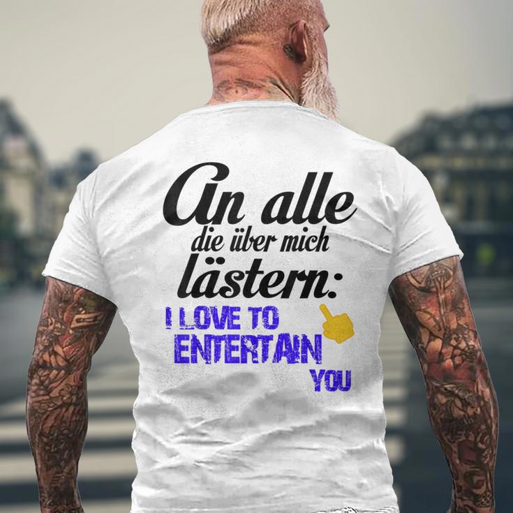 An Alle Die Über Mich Lästern T-Shirt mit Rückendruck Geschenke für alte Männer