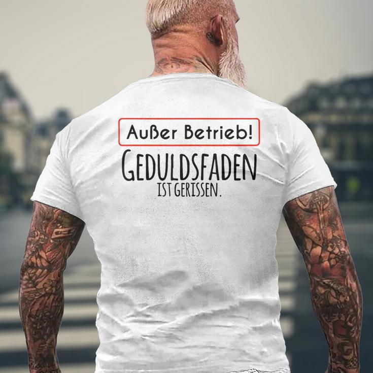 Out Brieb Geduldsfaden Ist Gerissen T-Shirt mit Rückendruck Geschenke für alte Männer