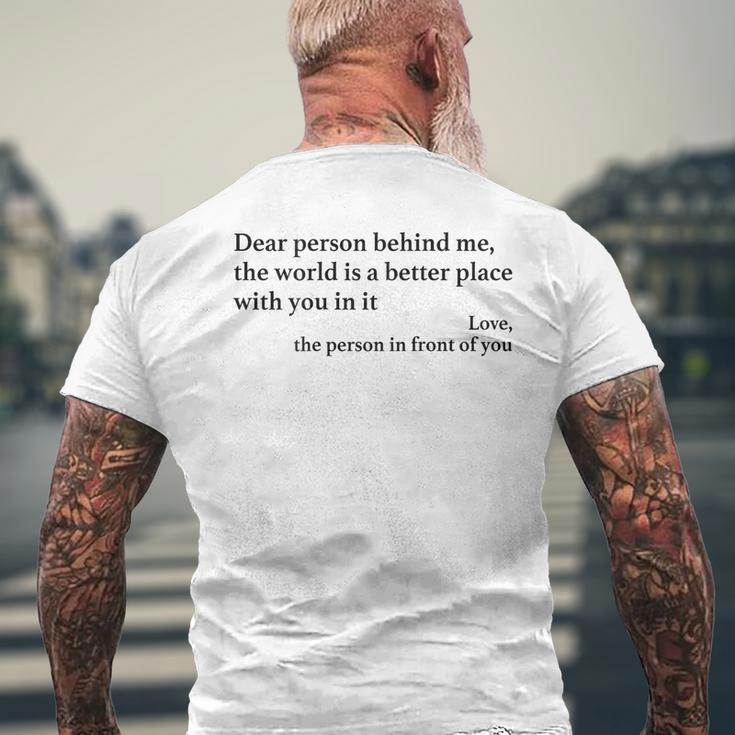 Dear Person Behind Me Positiveibes Positive Message T-Shirt mit Rückendruck Geschenke für alte Männer