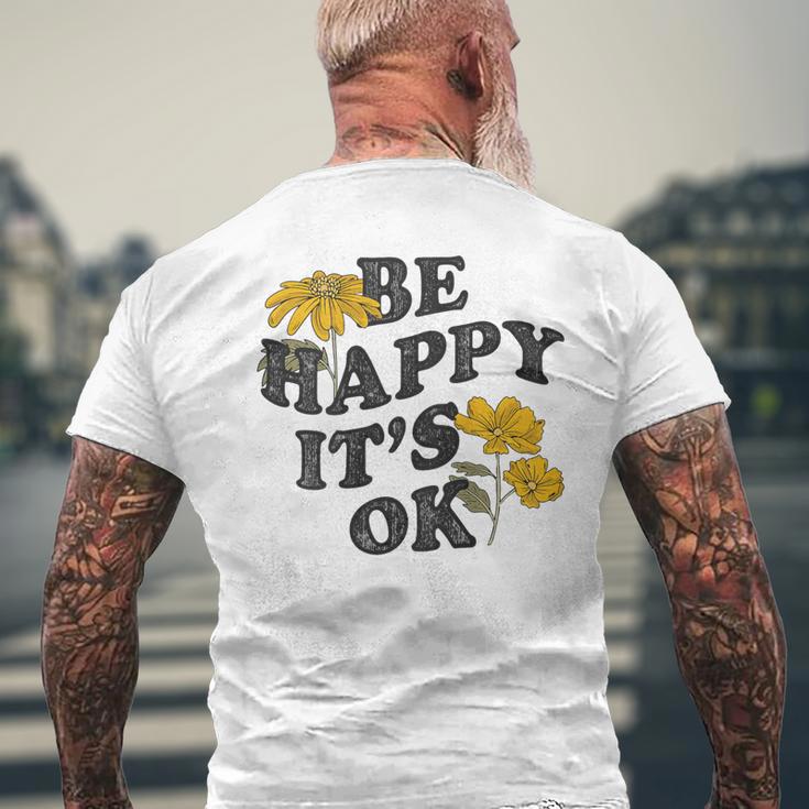 Be Happy It's Ok X Sei Glücklich Es Ist Okay Backprint Fun T-Shirt mit Rückendruck Geschenke für alte Männer