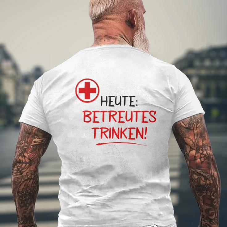 Heute Betreutes Trinken T-Shirt mit Rückendruck Geschenke für alte Männer