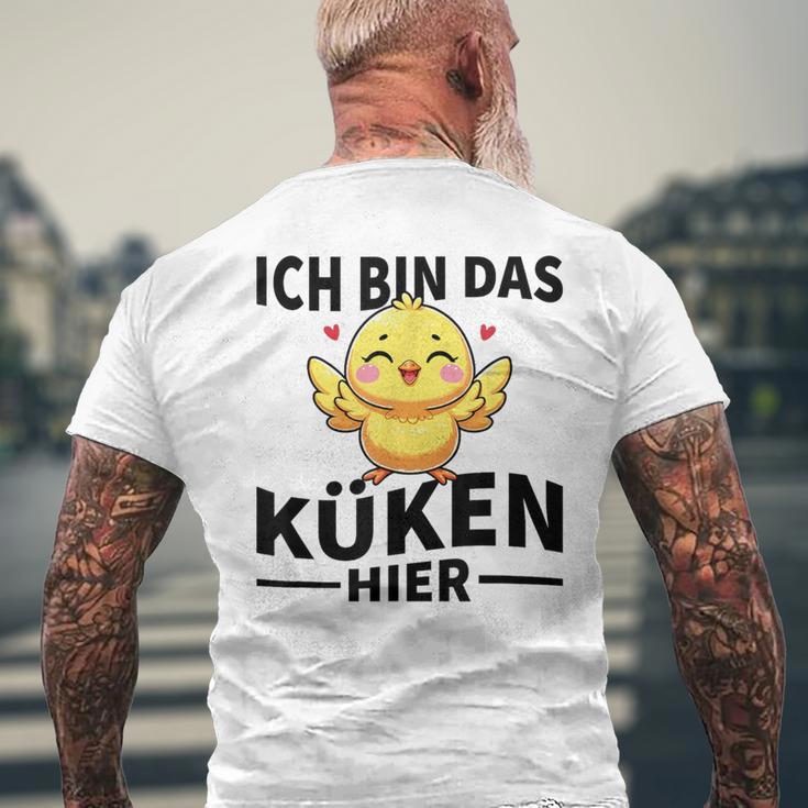 Ich Bin Das Küken Hier Kücken T-Shirt mit Rückendruck Geschenke für alte Männer