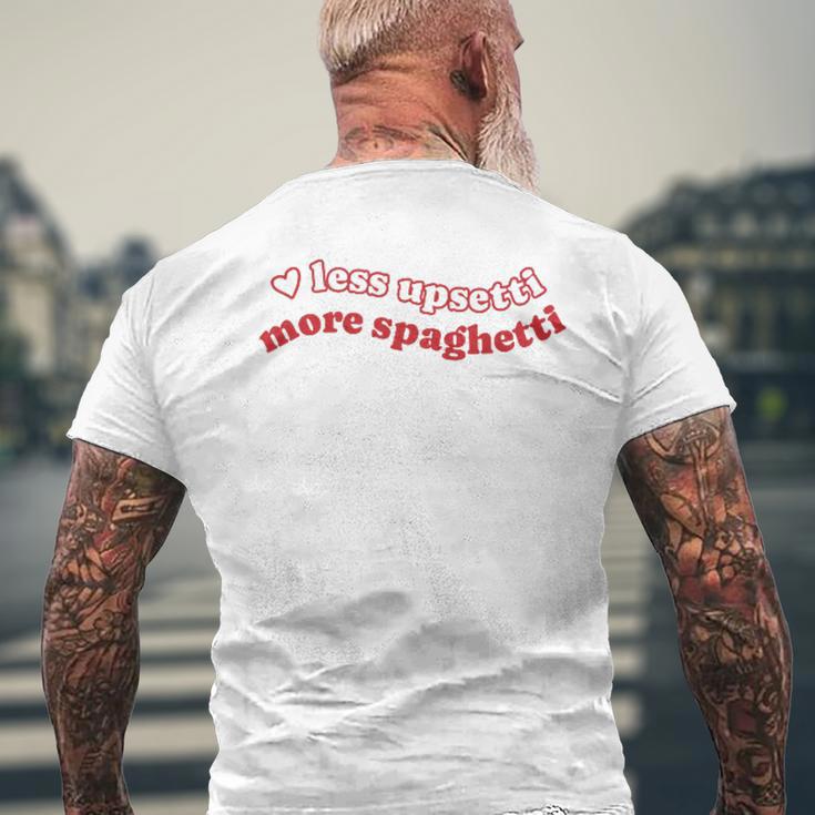 Less Upsetti Mehr Spaghetti T-Shirt mit Rückendruck Geschenke für alte Männer