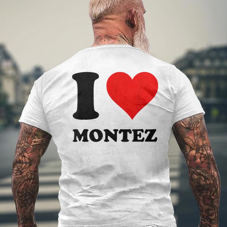 I Love Montez T-Shirt mit Rückendruck Geschenke für alte Männer