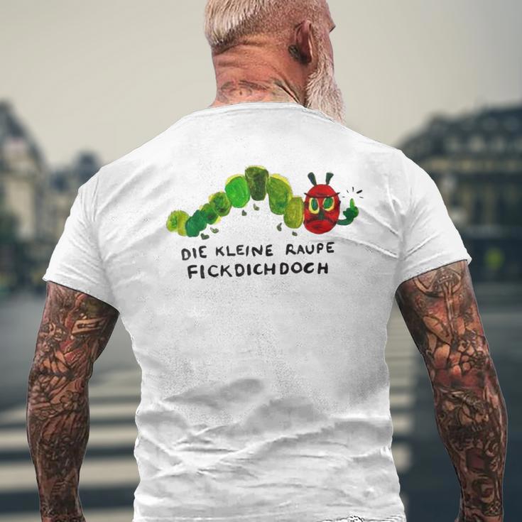 Polemik Rüge Die Kleine Raupe Flckdichdoch T-Shirt mit Rückendruck Geschenke für alte Männer