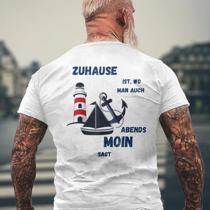 Zuhause Ist Wo Man Auch Abends Moin Sagt Meer Strand Moin T-Shirt mit Rückendruck Geschenke für alte Männer