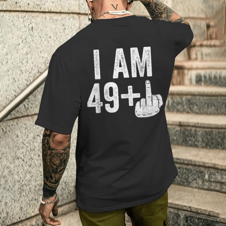 I Am 49 Plus Middle Finger 50Th Birthday T-Shirt mit Rückendruck Geschenke für Ihn