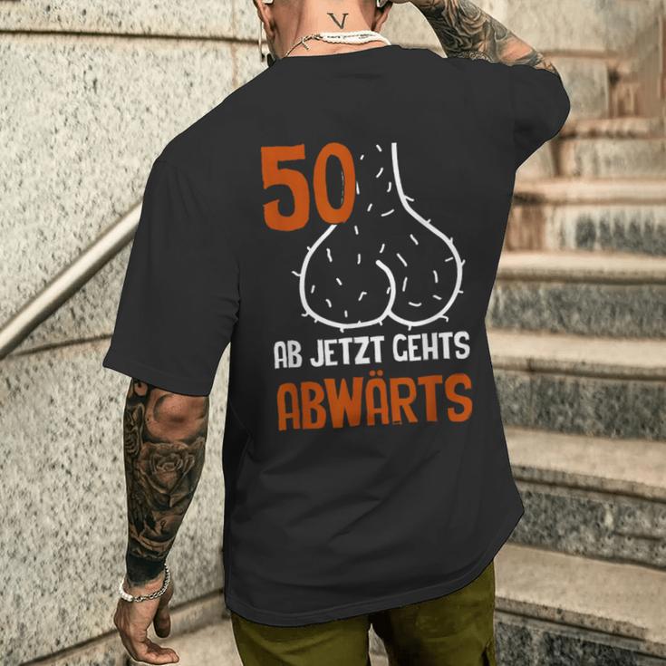 50 Ab Jetzt Gehts Abwärts Birthday T-Shirt mit Rückendruck Geschenke für Ihn