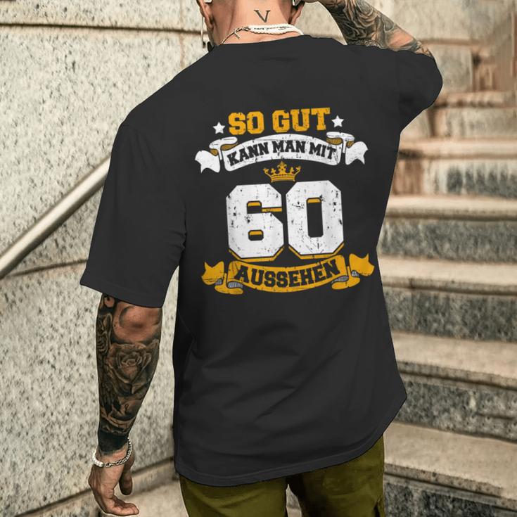 60 Birthday Slogan T-Shirt mit Rückendruck Geschenke für Ihn