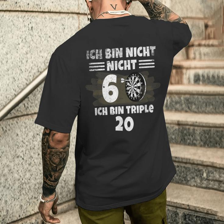 60 Geburtstag Ich Bin Nicht 60 Ich Bin Triple 20 Dart T-Shirt mit Rückendruck Geschenke für Ihn