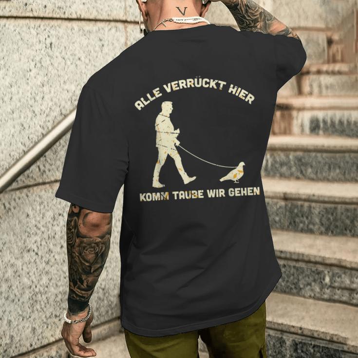 Alleerrück Hier Komm Taupe Wir Gehen T-Shirt mit Rückendruck Geschenke für Ihn