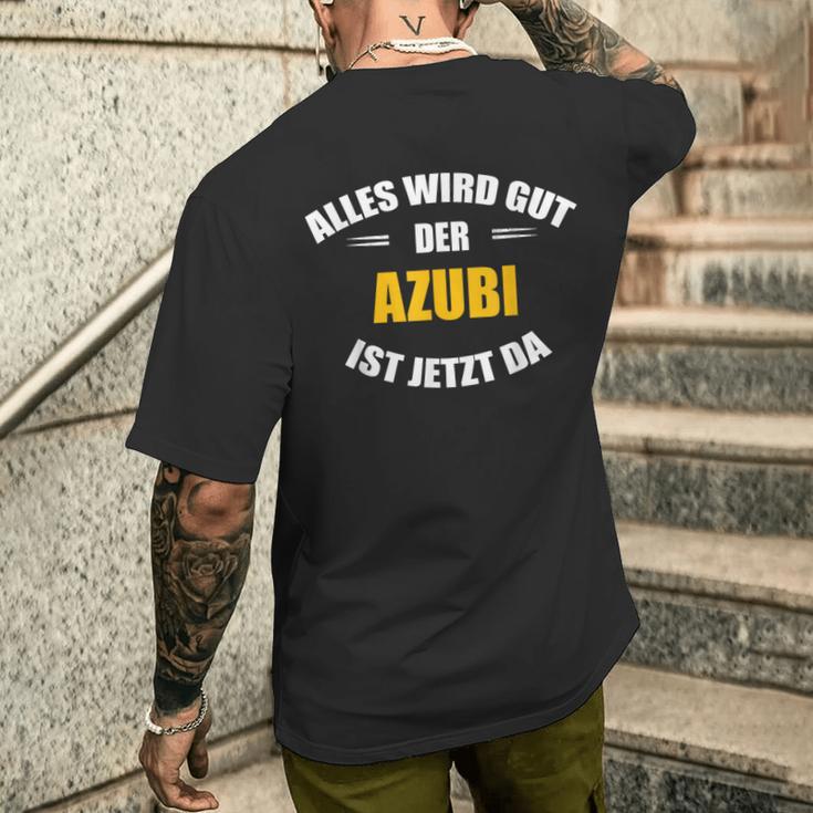 Alles Wird Gut Der Azubi Ist Jetzt Da T-Shirt mit Rückendruck Geschenke für Ihn