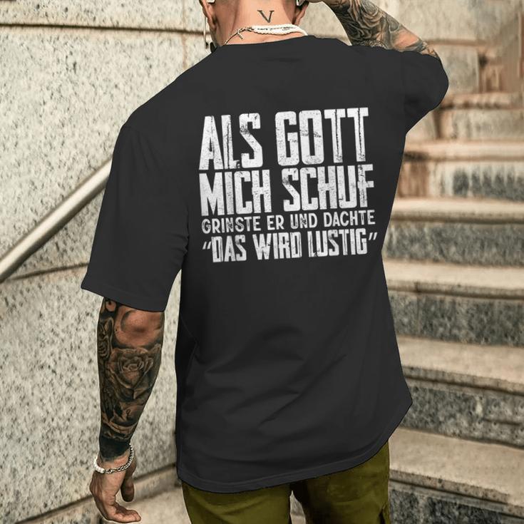 Als Gott Mich Schuf Grinste Sarcasm T-Shirt mit Rückendruck Geschenke für Ihn