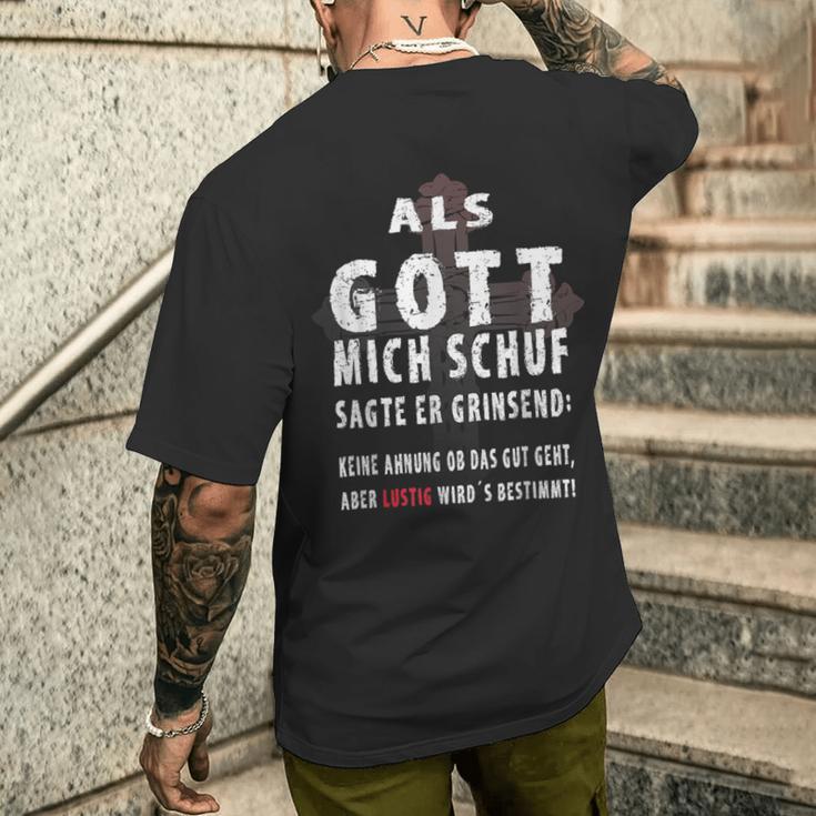 Als Gott Mich Schuf Sagte Er Grinsend T-Shirt mit Rückendruck Geschenke für Ihn