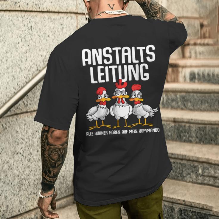 Anstaltsleitung Alle Hühner Hörauf Mein Kommando T-Shirt mit Rückendruck Geschenke für Ihn