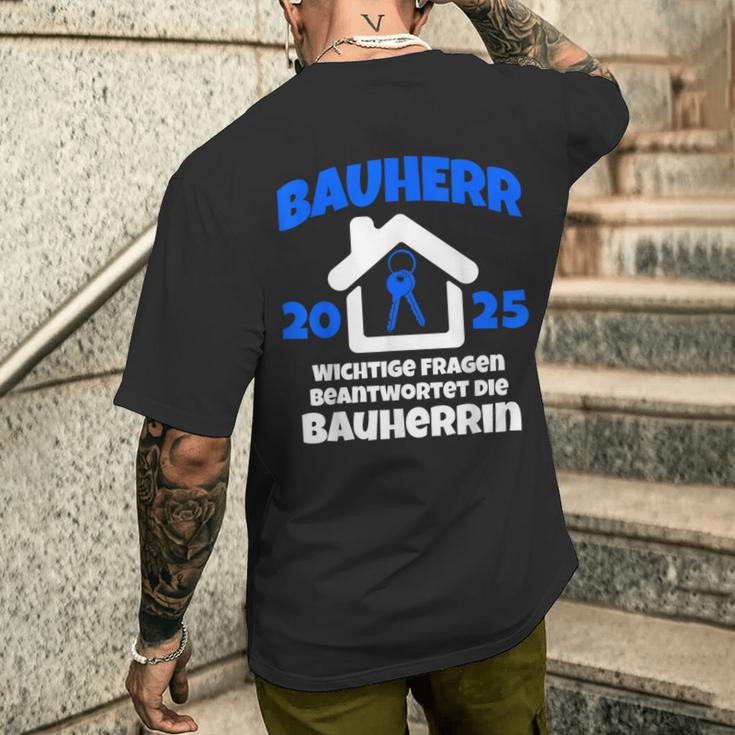 Bauherr Geschenk 2025 I Builder Construction Site T-Shirt mit Rückendruck Geschenke für Ihn