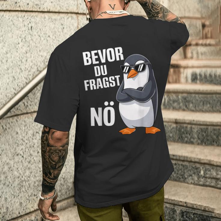 Bevor Du Fragst Nein Pinguin T-Shirt mit Rückendruck Geschenke für Ihn