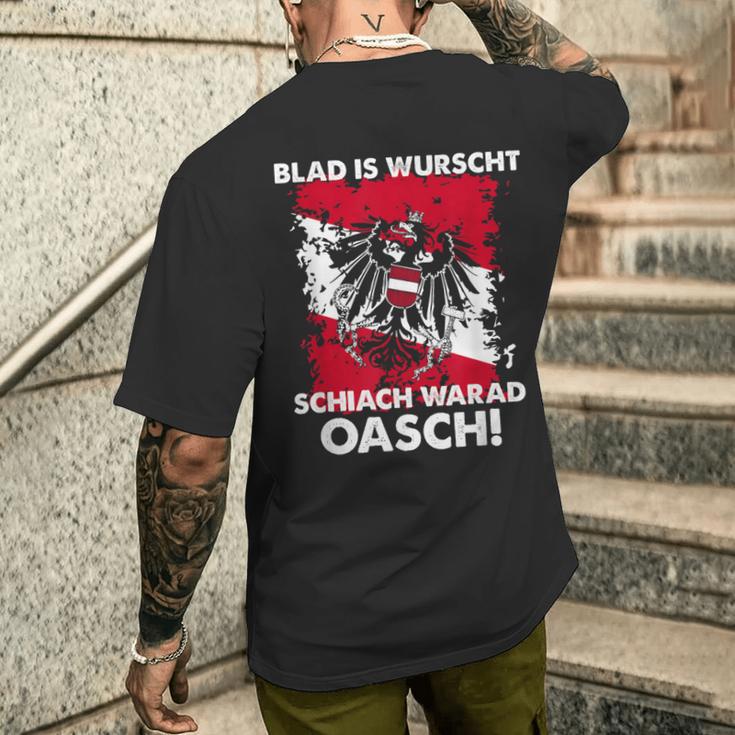 Blad Is Wurschen Schiach Warad Oasch Austria Slogan T-Shirt mit Rückendruck Geschenke für Ihn