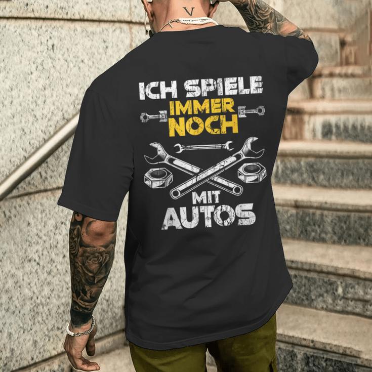 Car Mechanic Ich Spiel Noch Mit Autos T-Shirt mit Rückendruck Geschenke für Ihn