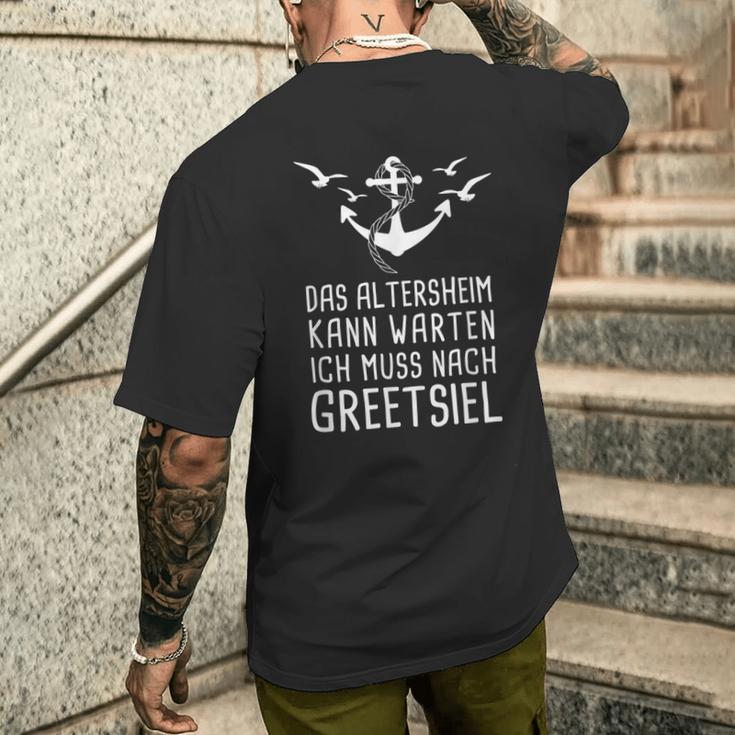 Das Altersheim Kann Warten Ich Muss Nach Greetsiel Nordsee T-Shirt mit Rückendruck Geschenke für Ihn