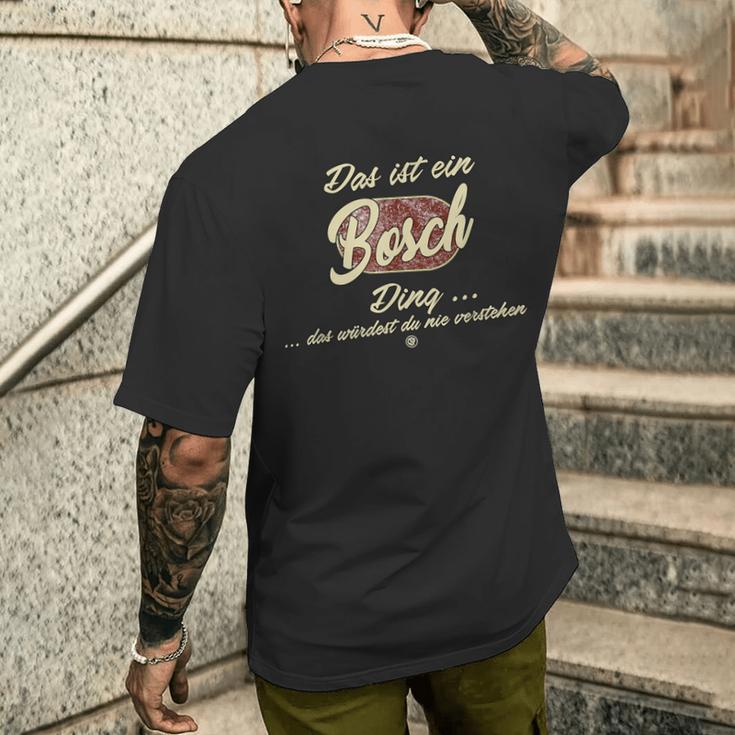 Das Ist Ein Bosch Ding Family Bosch T-Shirt mit Rückendruck Geschenke für Ihn