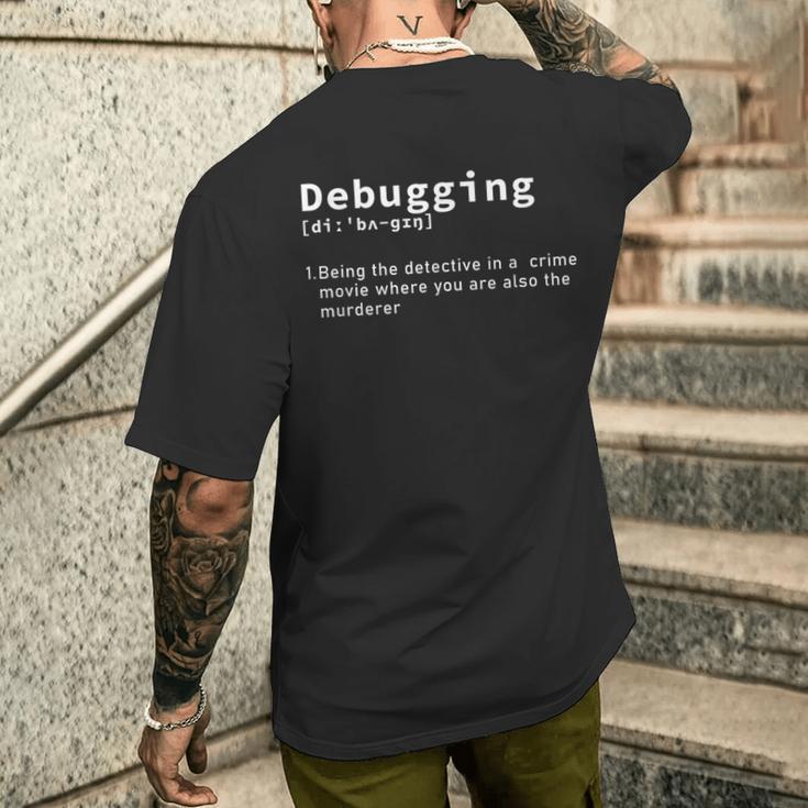 Debugging Computer Scientist Programmer Programmer Coder T-Shirt mit Rückendruck Geschenke für Ihn