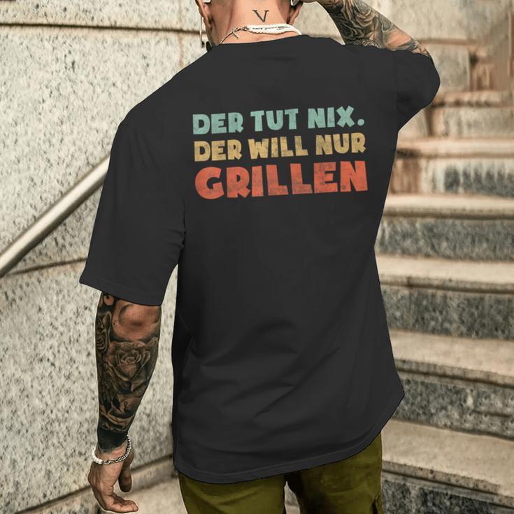 Der Tut Nix Der Will Nur Grillen T-Shirt mit Rückendruck Geschenke für Ihn