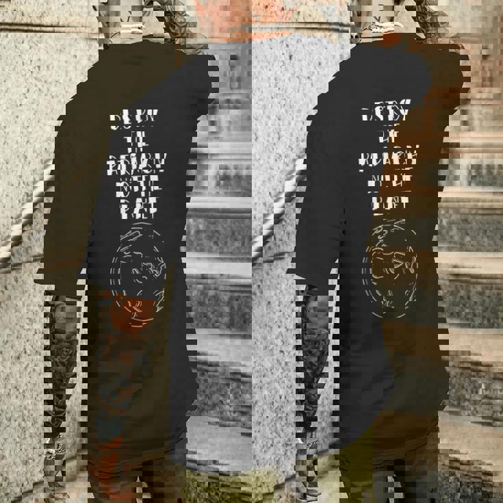 Destroy Patriarchy Not The Planet Femminismo Attivista T-shirt da uomo con stampa posteriore Regalos para él
