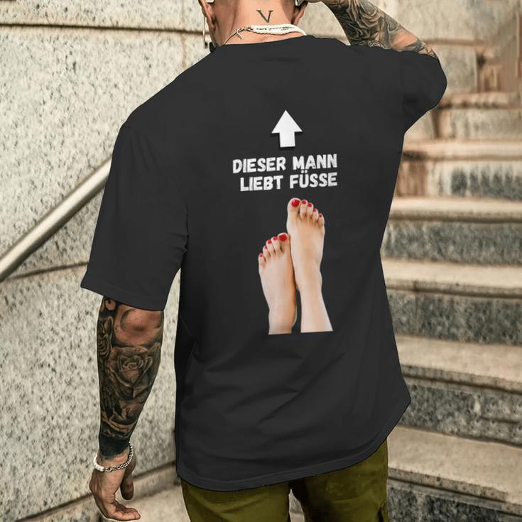 Dieser Mann Liebt Füße Fußfetisch Für Mann T-Shirt mit Rückendruck Geschenke für Ihn