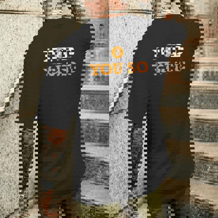 Divertente Bitcoin I Told You So T-shirt da uomo con stampa posteriore Regalos para él