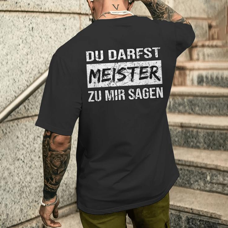 Du Darfst Meister Zu Mir Sagen T-Shirt mit Rückendruck Geschenke für Ihn