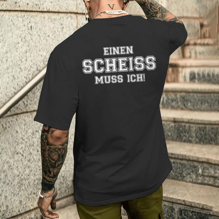 Ein Scheiss Muss Ich Muss Ich Sprücheom Hearzen T-Shirt mit Rückendruck Geschenke für Ihn