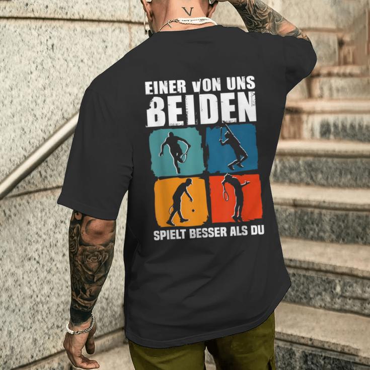 Eineron Uns Beiden Spielt Besser Als Du Tennis T-Shirt mit Rückendruck Geschenke für Ihn