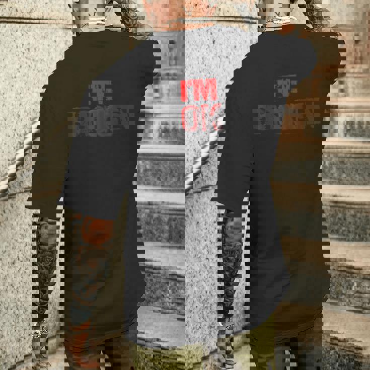 Estoy Bien Estoy Roto Im Ok Im Broken Conciencia De Salud Mental Camiseta Hombre Estampado Espalda Regalos para él