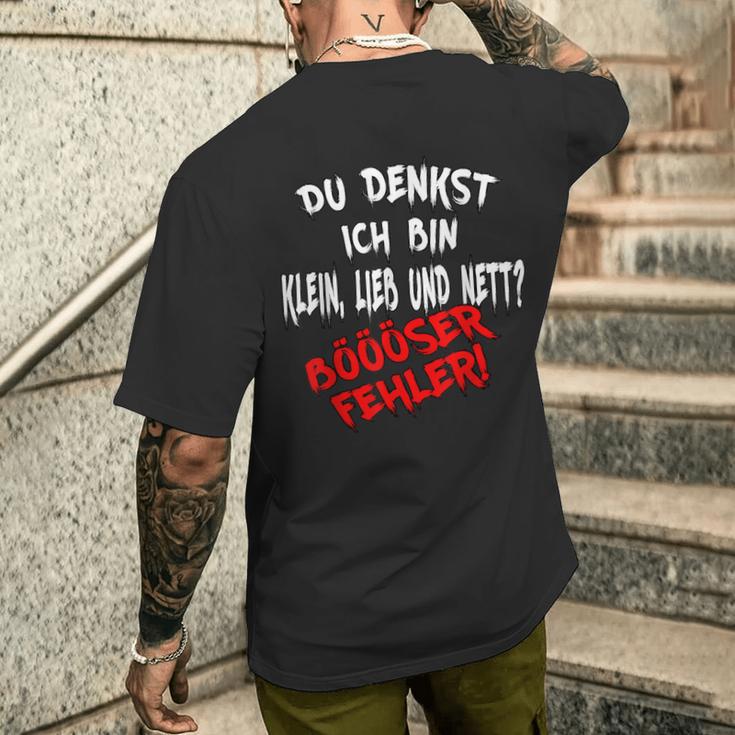 Du Glaubst Ich Bin Klein Lieb & Nett Böser Fehl German T-Shirt mit Rückendruck Geschenke für Ihn