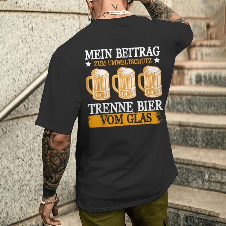 Mein Beitrag Zum Umweltschutz Trenne Bierom Glas T-Shirt mit Rückendruck Geschenke für Ihn