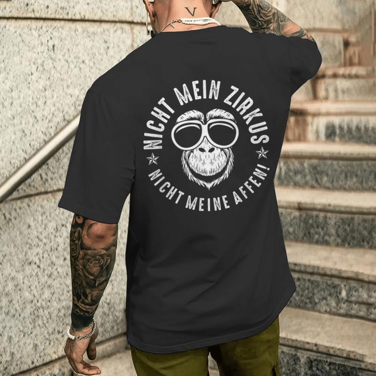 Nicht Mein Zirkus Nicht Meine Monkeys T-Shirt mit Rückendruck Geschenke für Ihn