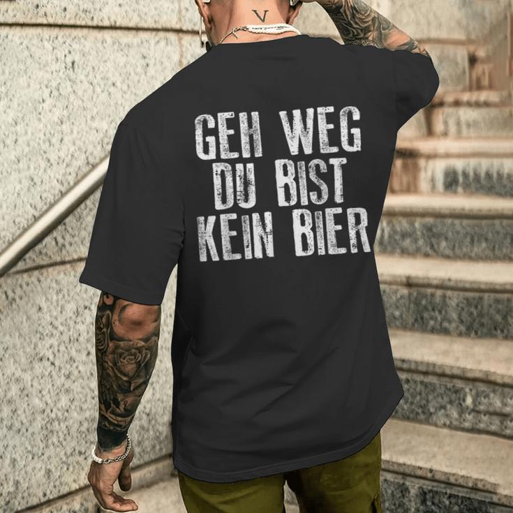 Geh Weg Du Bist Kein Bier Sauf Trink T-Shirt mit Rückendruck Geschenke für Ihn