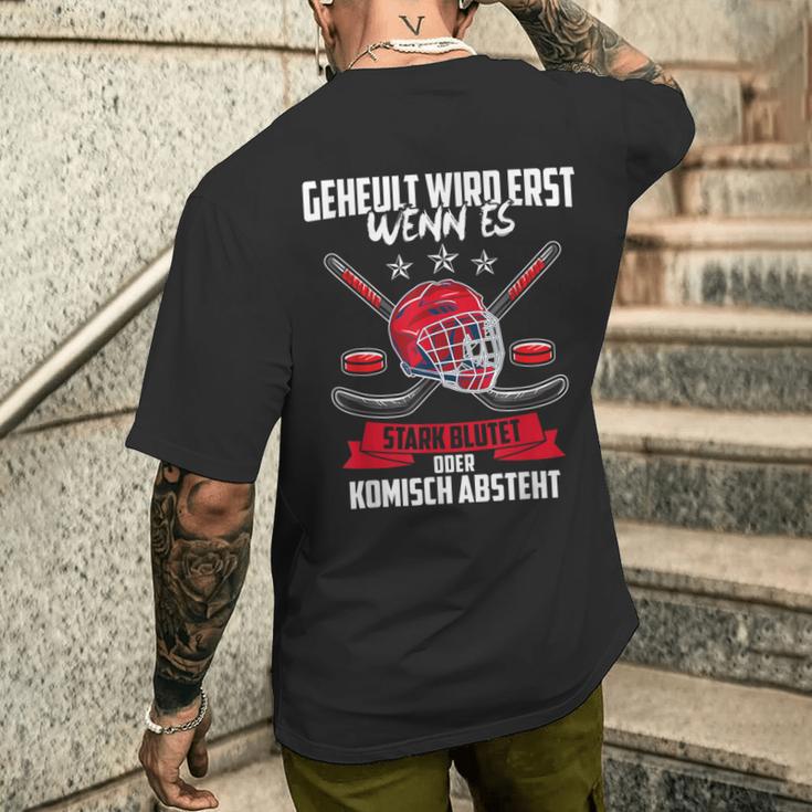 Geheult Wird Erst Wenn Es Stark Blutet Eishockey T-Shirt mit Rückendruck Geschenke für Ihn