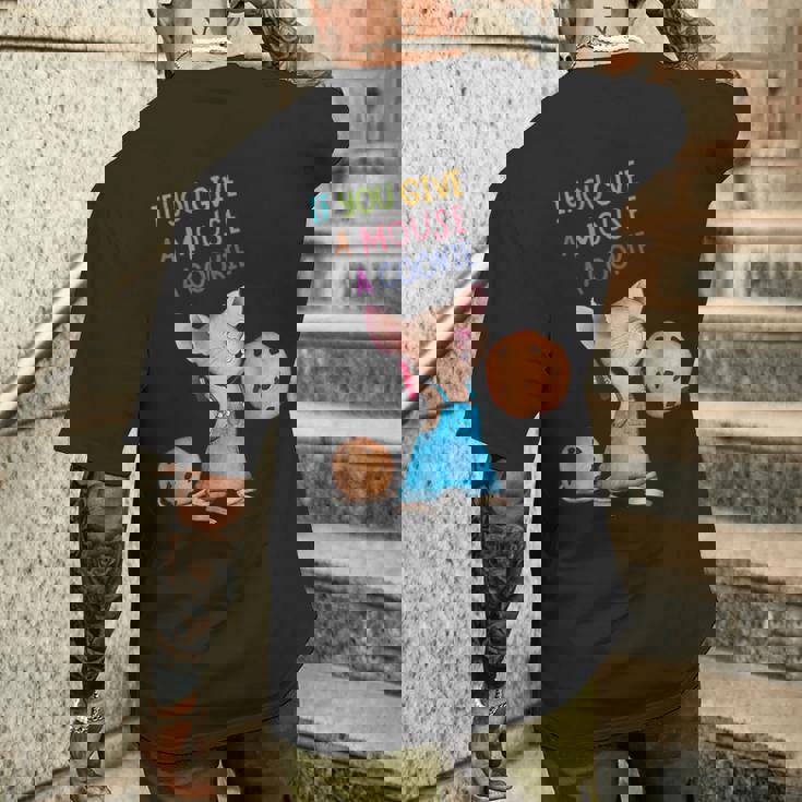 If You Give A Mouse A Cookie Men's T-shirt Back Print Gifts for Him