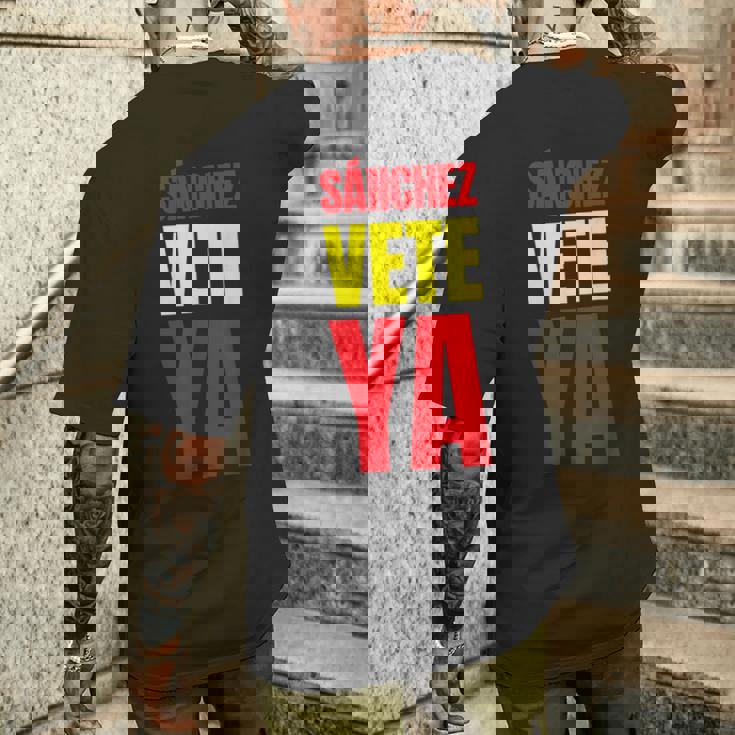 Sanchez Vete Ya Camisetas Gobierno Dimisión Sánchezete Ya Bandera