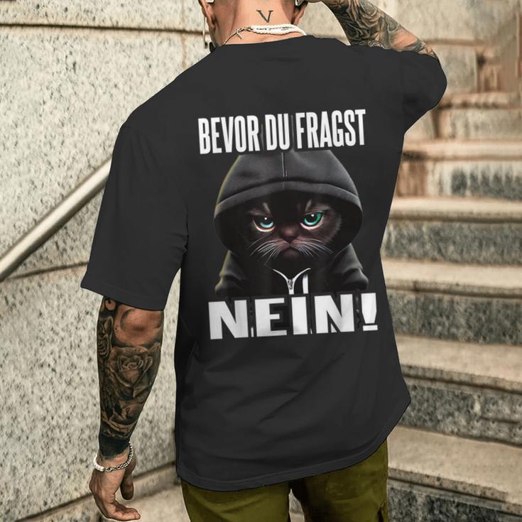 Ich Bevor Du Fragst Nein T-Shirt mit Rückendruck Geschenke für Ihn