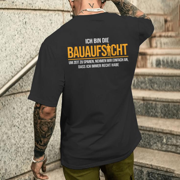 Ich Bin Die Bauaufsicht Hausbau T-Shirt mit Rückendruck Geschenke für Ihn