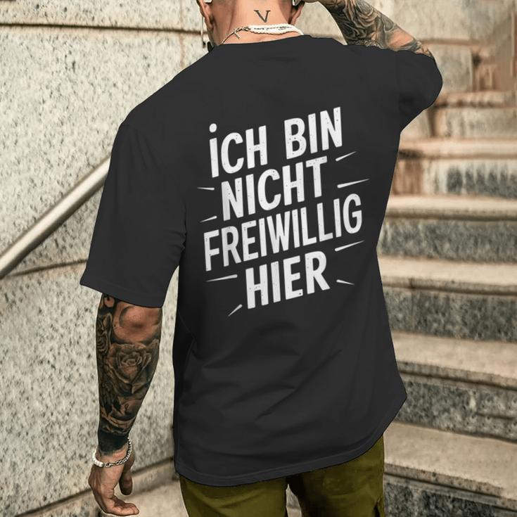 Ich Bin Nichtoluntig Hier T-Shirt mit Rückendruck Geschenke für Ihn